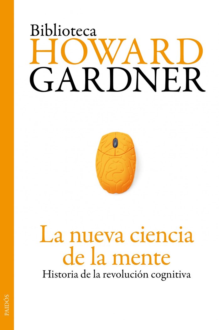 La nueva ciencia de la mente, de Gardner | portada del libro