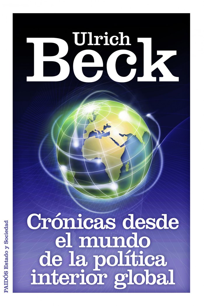 Crónicas desde el mundo de la política interior global, de Beck | portada del libro
