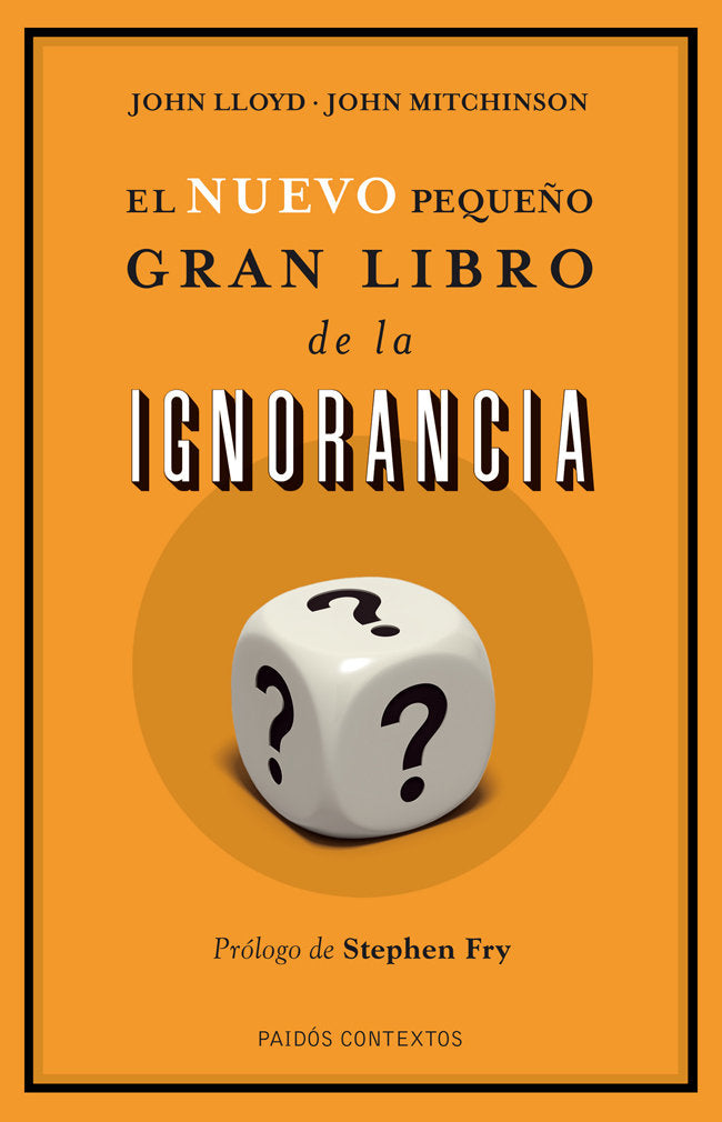 El nuevo pequeño gran libro de la ignorancia, de Lloyd, John | portada del libro