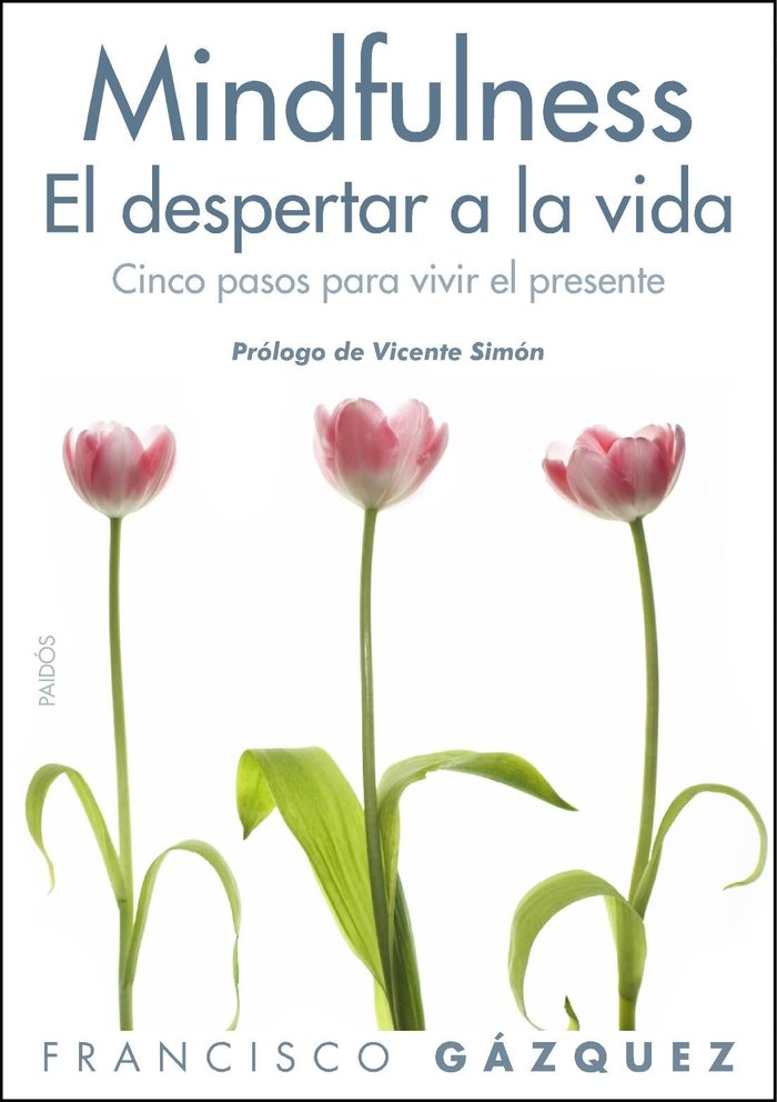 Mindfulness. El despertar a la vida, de GAZQUEZ RODRIGUEZ | portada del libro