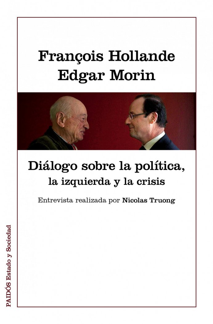 Diálogos sobre la política, la izquierda y la crisis, de Morin, Edgar | portada del libro