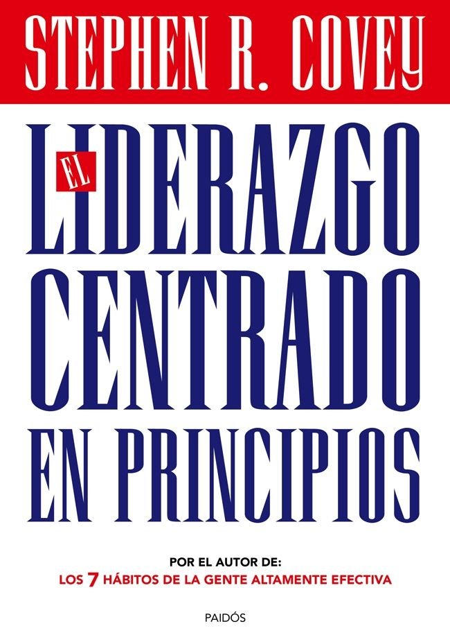 El liderazgo centrado en principios, de Covey, Stephen R. | portada del libro