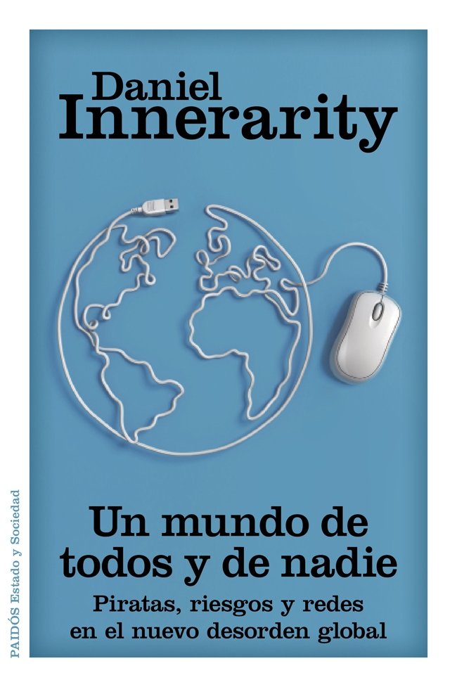 Un mundo de todos y de nadie, de Innerarity Grau | portada del libro