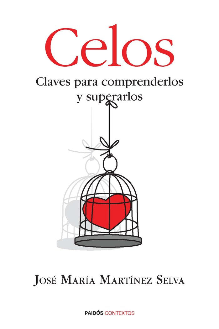 Celos, de Martínez Selva, José María | portada del libro