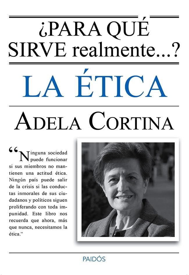¿Para qué sirve realmente la ética?, de Cortina Orts, Adela | portada del libro