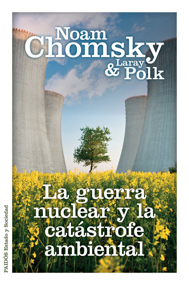 La guerra nuclear y la catástrofe ambiental, de Chomsky, Noam | portada del libro