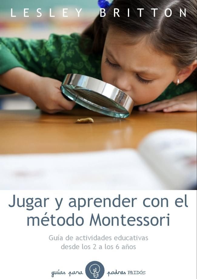Jugar y aprender con el método Montessori, de BRITTON | portada del libro