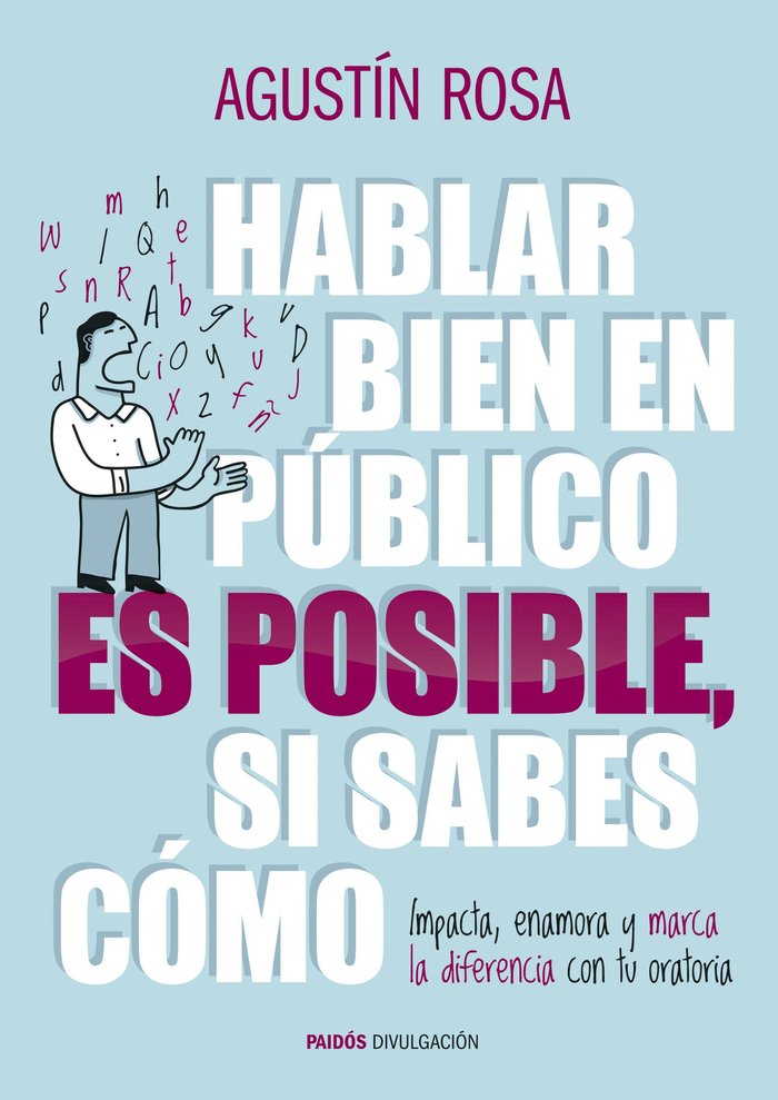 Hablar bien en público es posible, si sabes cómo, de Rosa, Agustín | portada del libro
