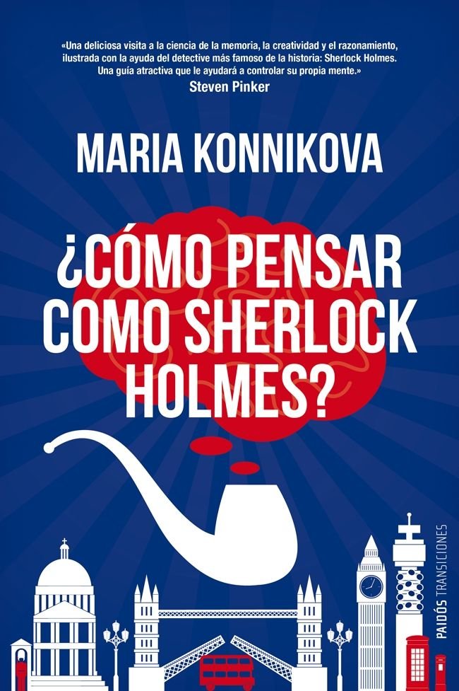 ¿Cómo pensar como Sherlock Holmes?, de Konnikova | portada del libro