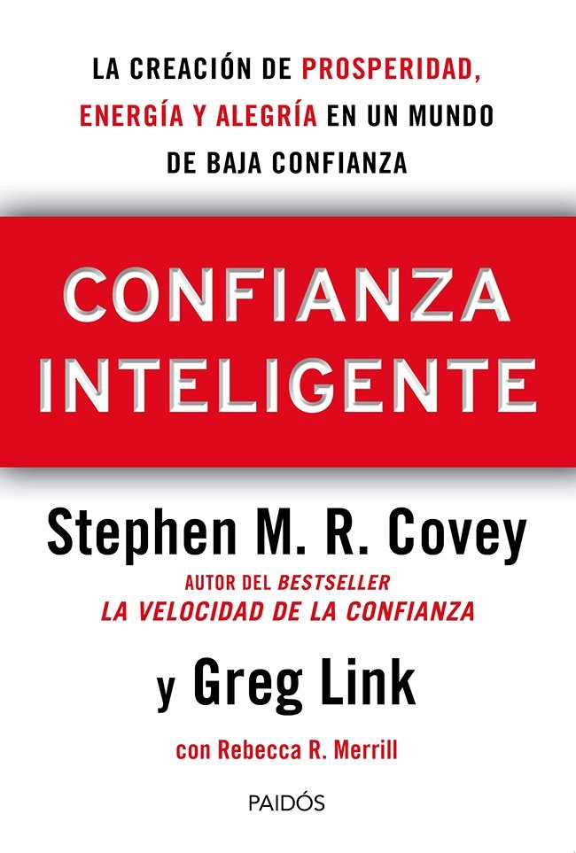 Confianza Inteligente, de Covey, Stephen M. R. | portada del libro