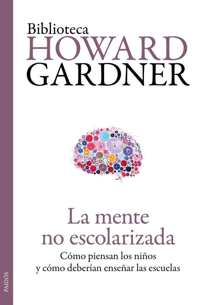 La mente no escolarizada, de Gardner, Howard | portada del libro