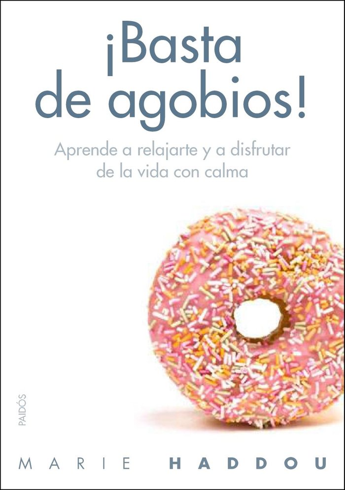 ¡Basta de agobios!, de Haddou | portada del libro