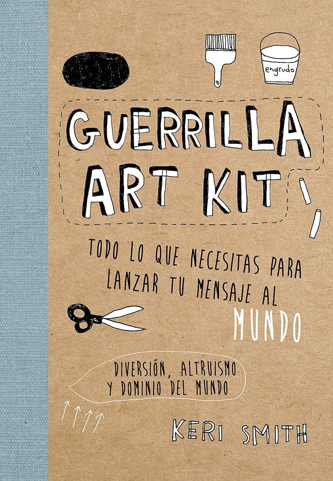 Guerrilla Art Kit, de Smith, Keri | portada del libro
