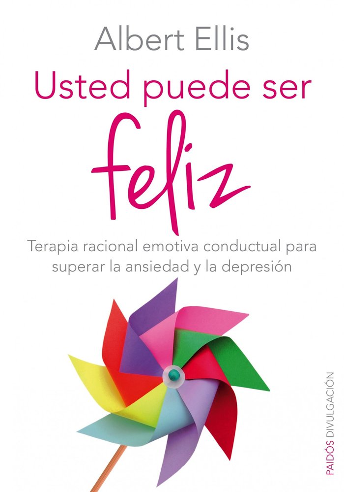 Usted puede ser feliz, de Ellis, Albert | portada del libro