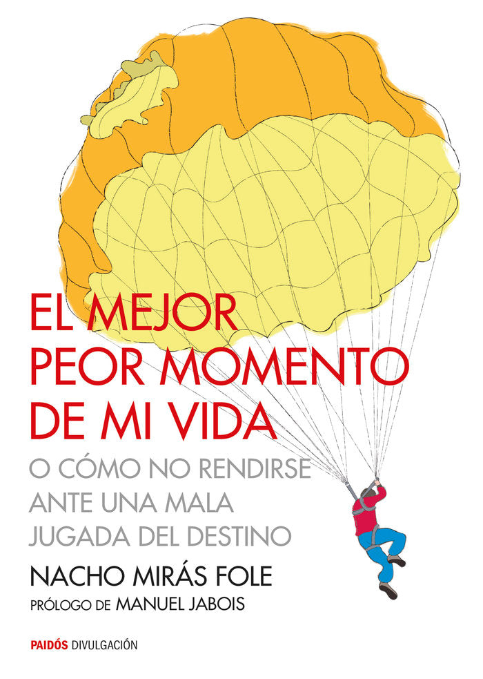 El mejor peor momento de mi vida, de Mirás Fole | portada del libro
