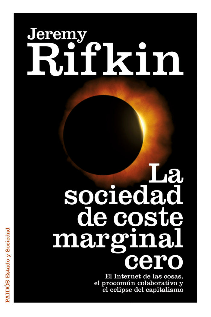La sociedad de coste marginal cero, de Rifkin, Jeremy | portada del libro