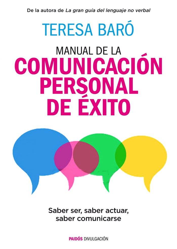 Manual de la comunicación personal de éxito, de Baró, Teresa | portada del libro