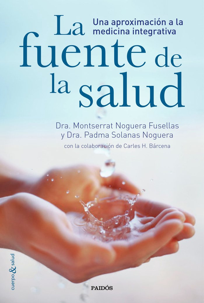 La fuente de la salud, de Dra. Padma Solanas Noguera#Bárcena | portada del libro