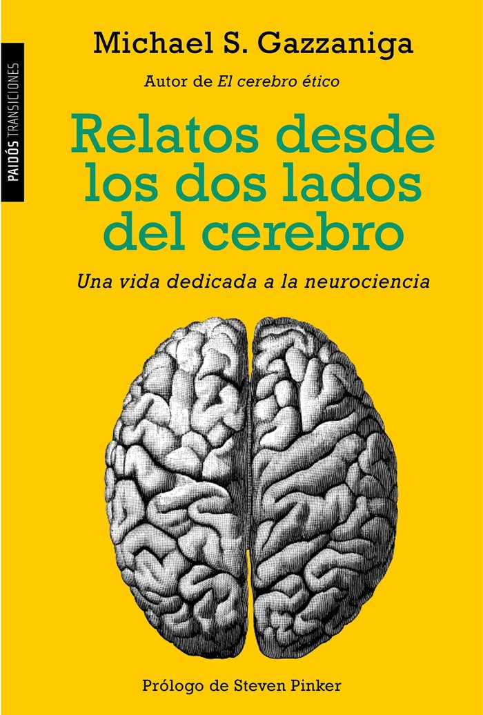 Relatos desde los dos lados del cerebro, de Gazzaniga | portada del libro