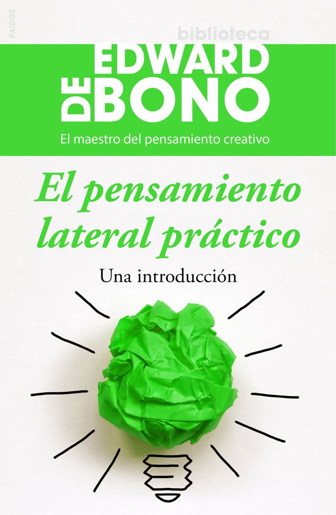 El pensamiento lateral práctico, de Bono | portada del libro