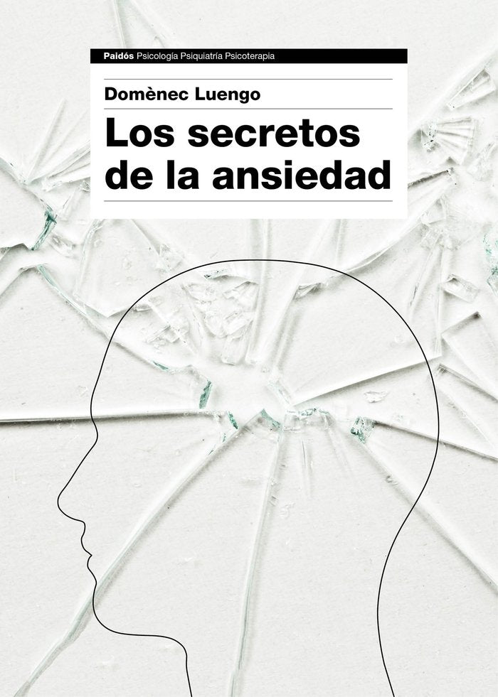 Los secretos de la ansiedad, de Luengo, Domènec | portada del libro