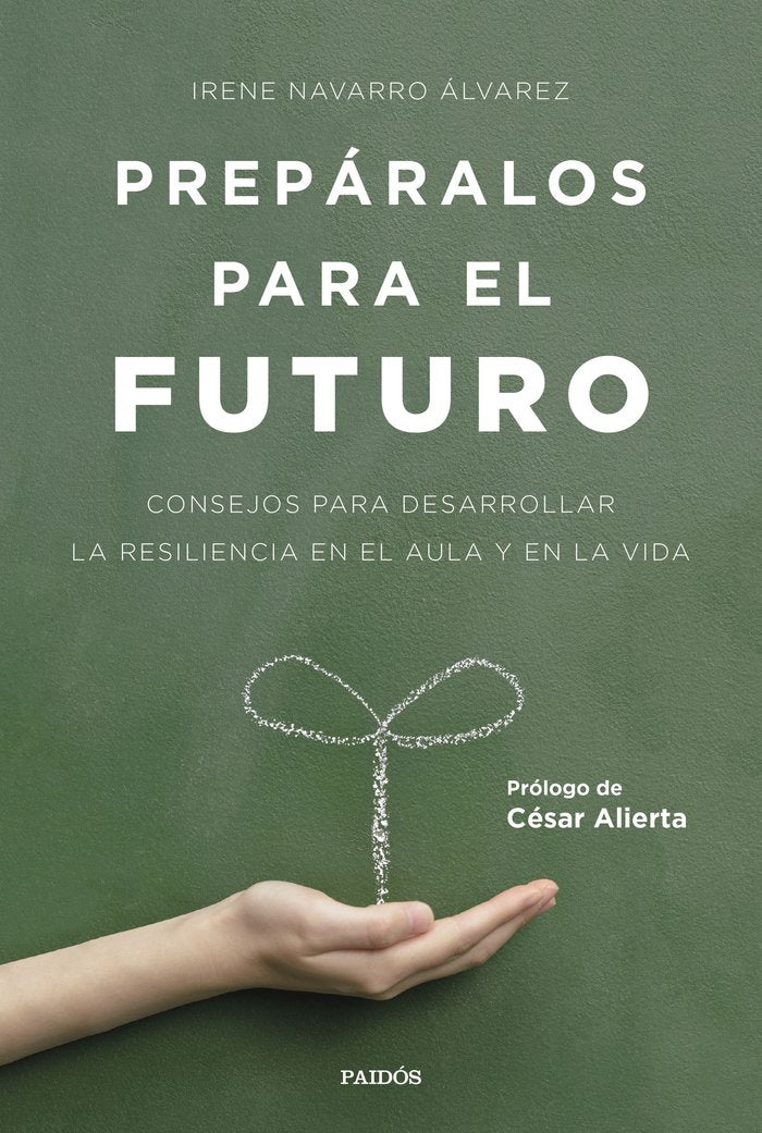 Prepáralos para el futuro, de Navarro Álvarez, Irene | portada del libro