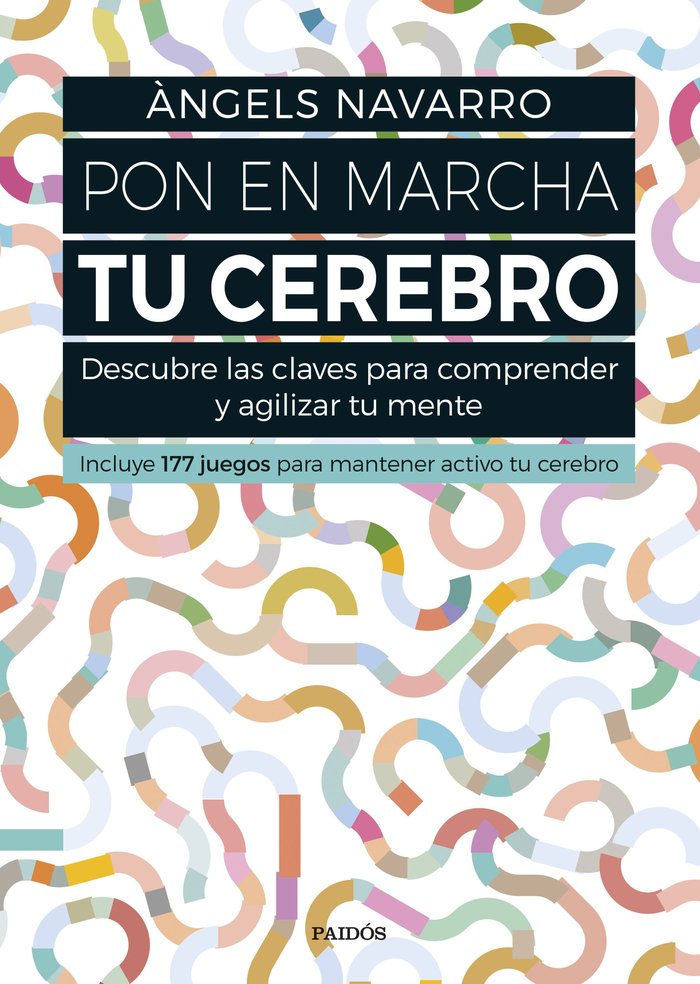 Pon en marcha tu cerebro, de Navarro, Àngels | portada del libro