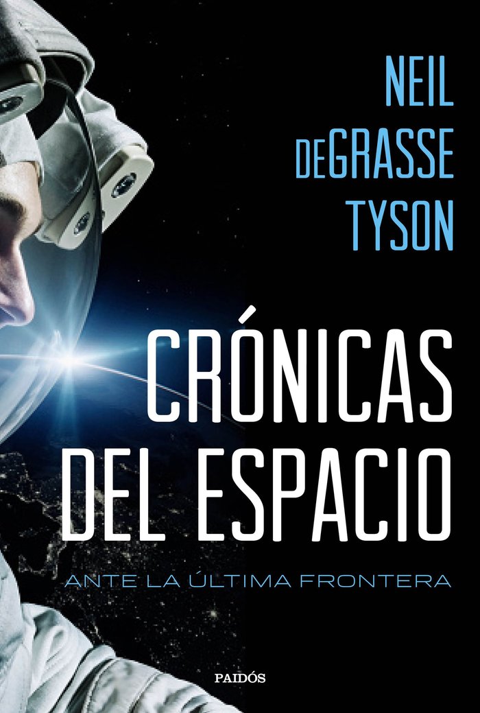 Crónicas del espacio, de Tyson, Neil deGrasse | portada del libro