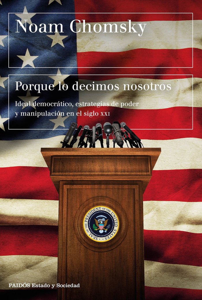 Porque lo decimos nosotros, de Chomsky, Noam | portada del libro