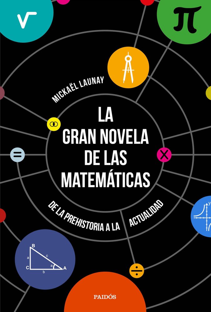 La gran novela de las matemáticas, de Launay | portada del libro