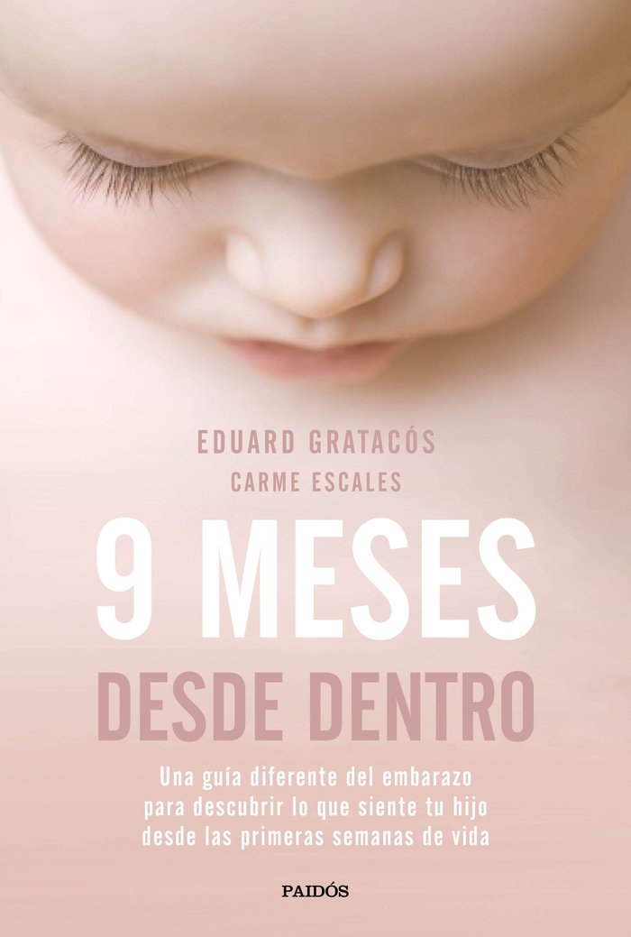 9 meses desde dentro, de Gratacós Solsona, Eduard | portada del libro