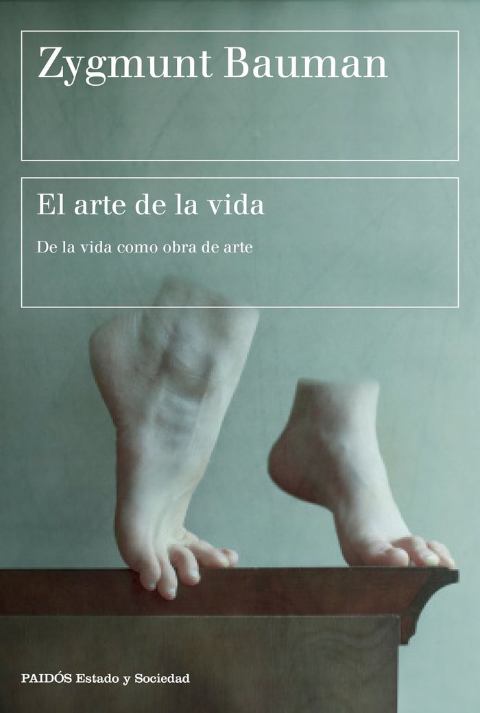 El arte de la vida, de Bauman, Zygmunt | portada del libro