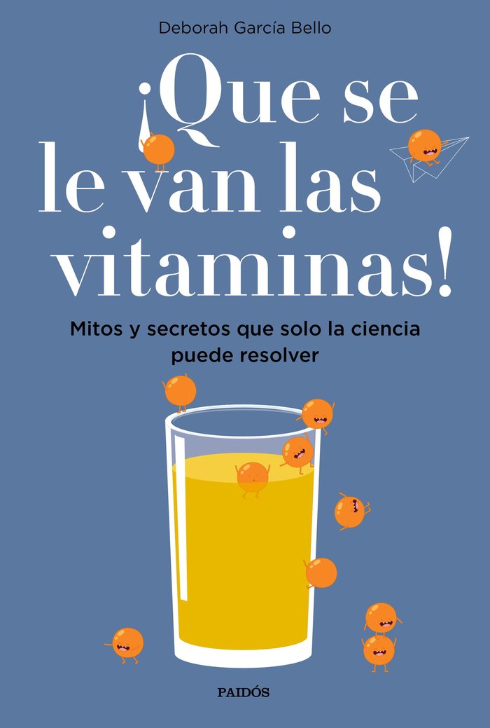 ¡Que se le van las vitaminas!, de García Bello, Deborah | portada del libro