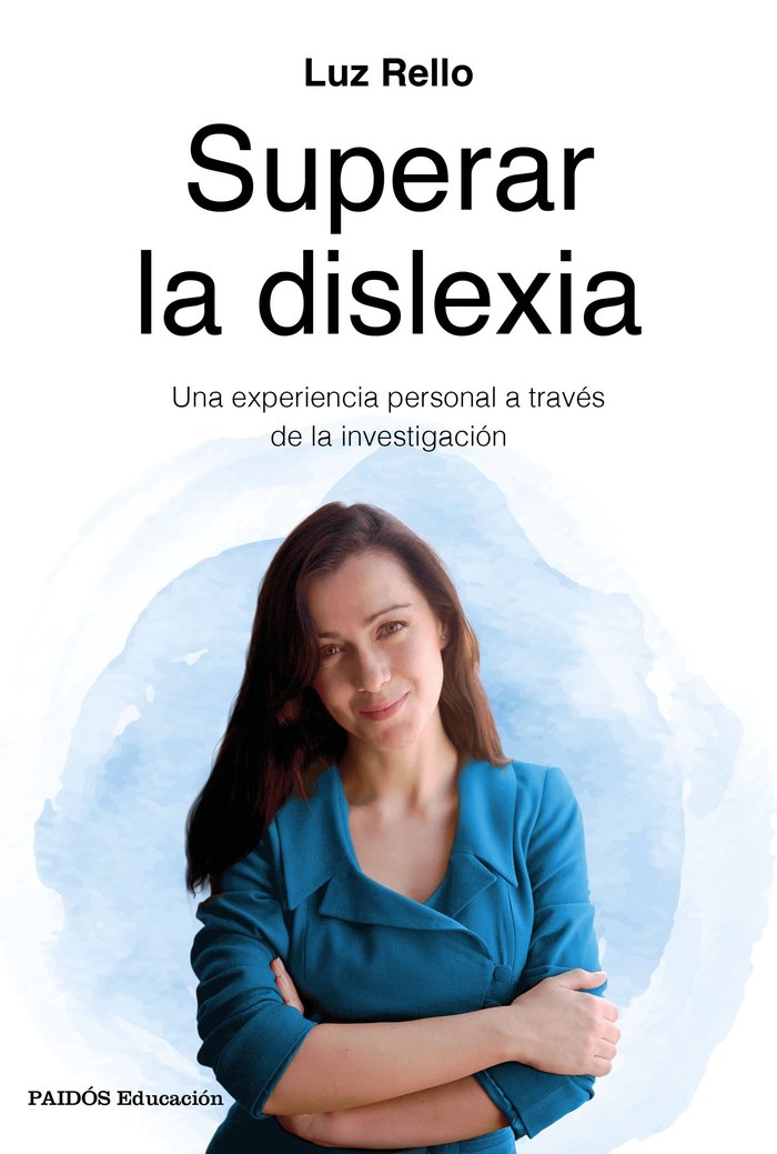 Superar la dislexia, de Rello, Luz | portada del libro