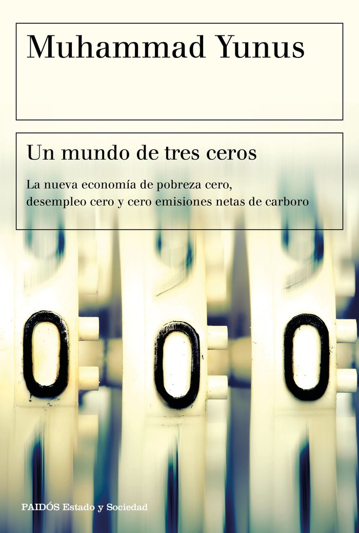 Un mundo de tres ceros, de Yunus | portada del libro