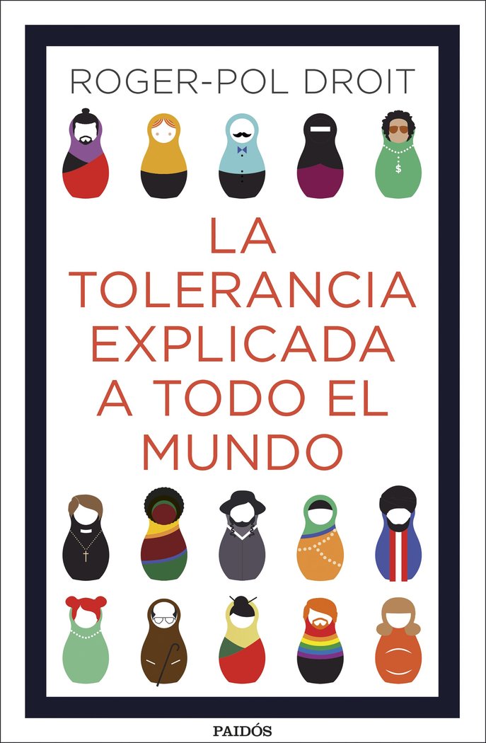 La tolerancia explicada a todo el mundo, de Roger-Pol Droit | portada del libro
