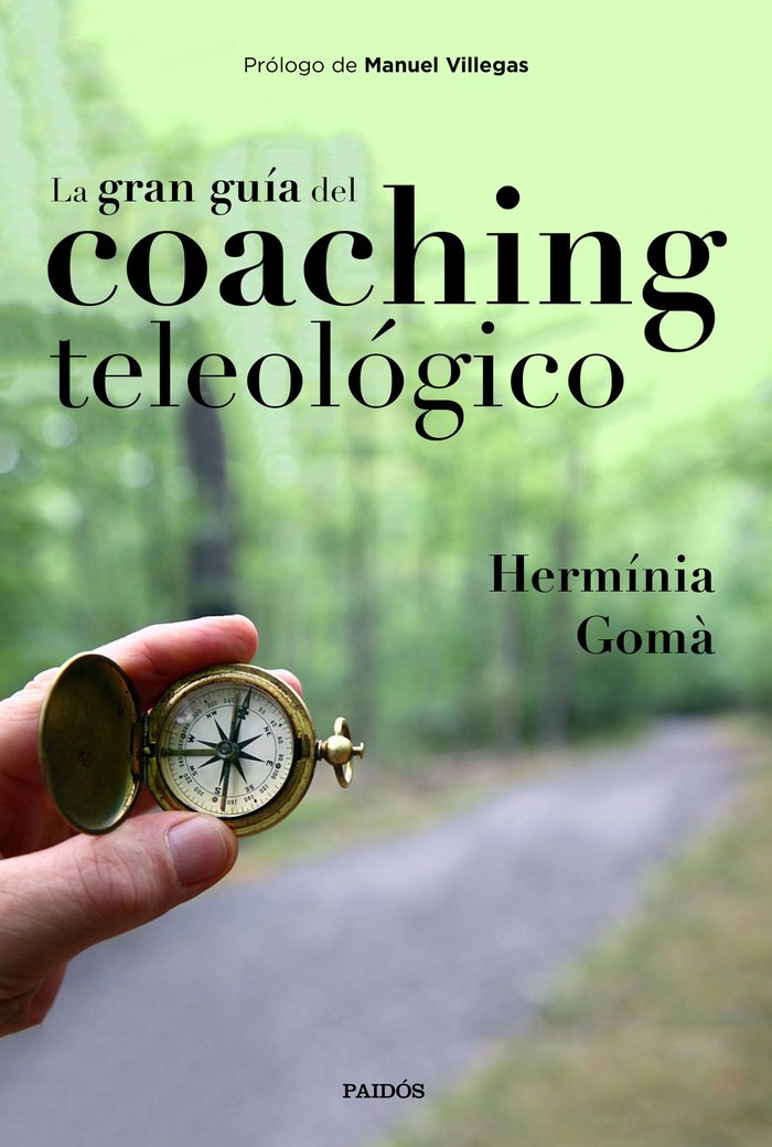 La gran guía del coaching teleológico, de Gomà Quintilla, Hermínia | portada del libro