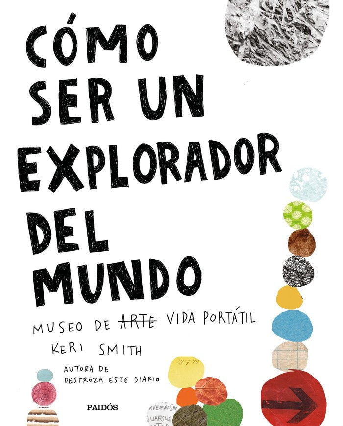 Cómo ser un explorador del mundo, de Smith, Keri | portada del libro