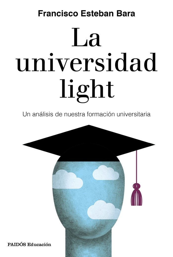 La universidad light, de Esteban Bara, Francisco | portada del libro