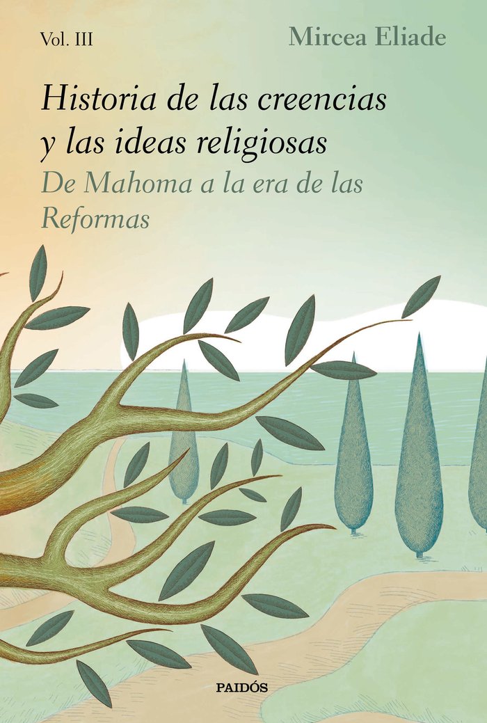 Historia de las creencias y las ideas religiosas III, de Eliade, Mircea | portada del libro