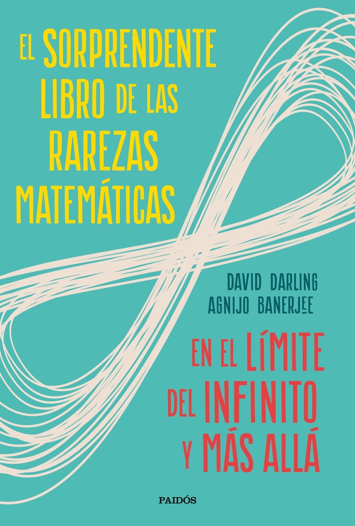 El sorprendente libro de las rarezas matemáticas, de Darling, David | portada del libro