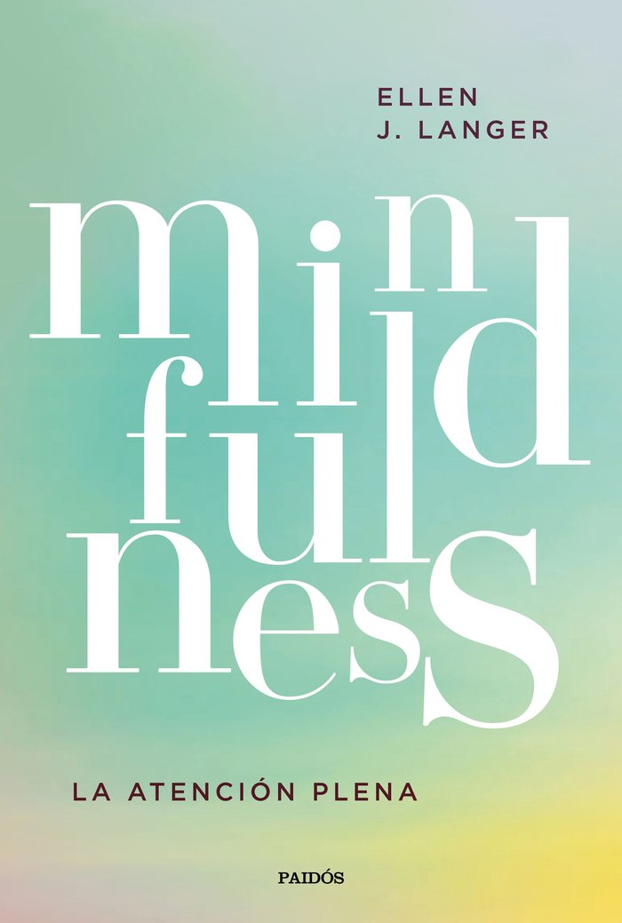 Mindfulness, de Langer, Ellen J. | portada del libro