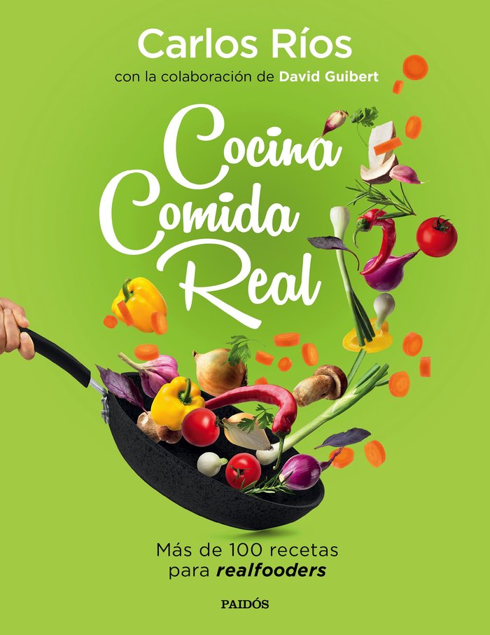 Cocina comida real, de Ríos, Carlos | portada del libro