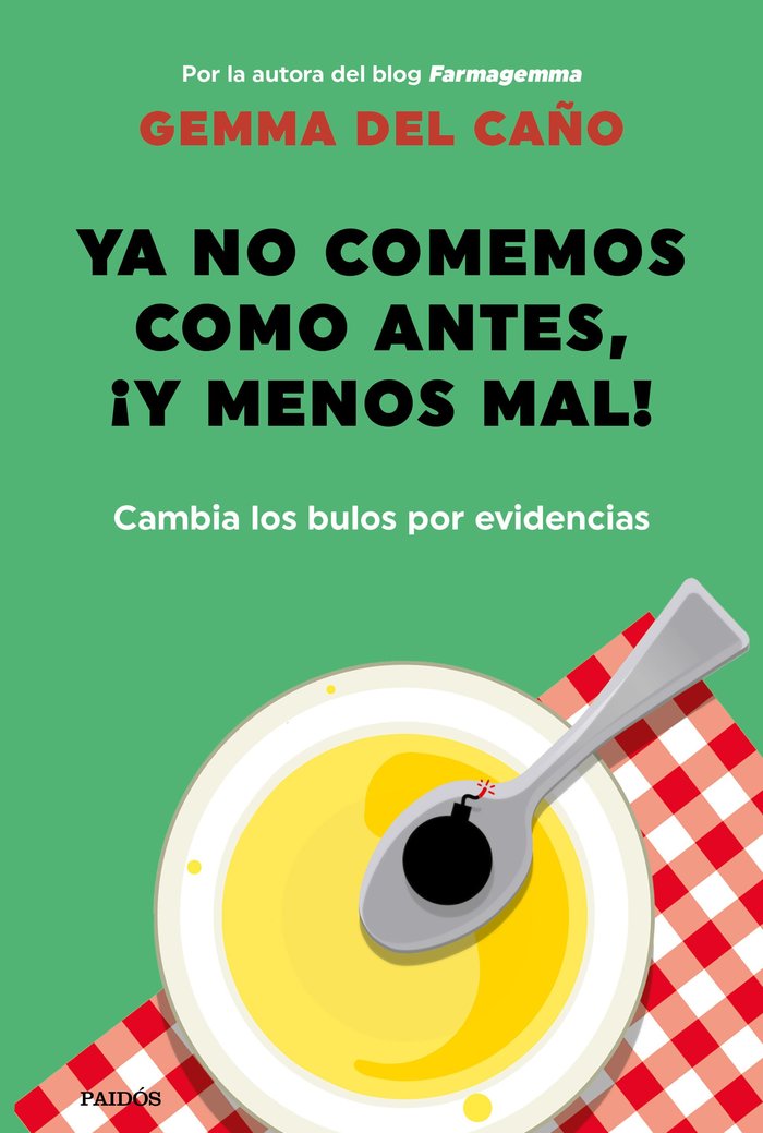Ya no comemos como antes, ¡y menos mal!, de Caño, Gemma del | portada del libro