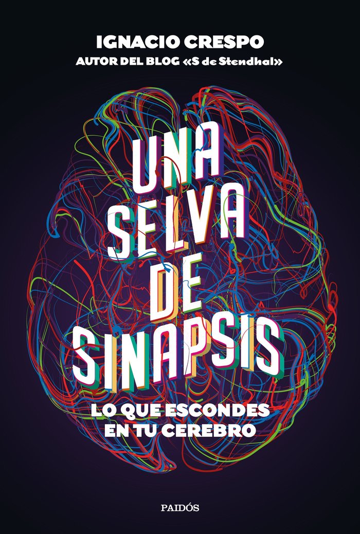 Una selva de sinapsis, de Crespo, Ignacio | portada del libro