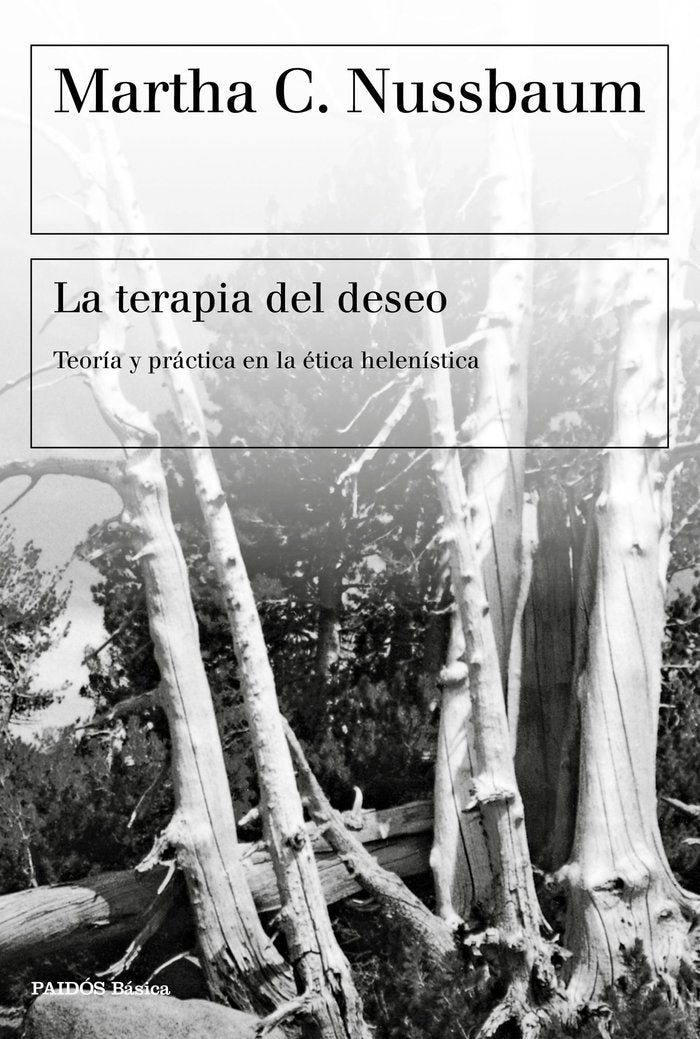 LA TERAPIA DEL DESEO, de MARTHA C. NUSSBAUM | portada del libro