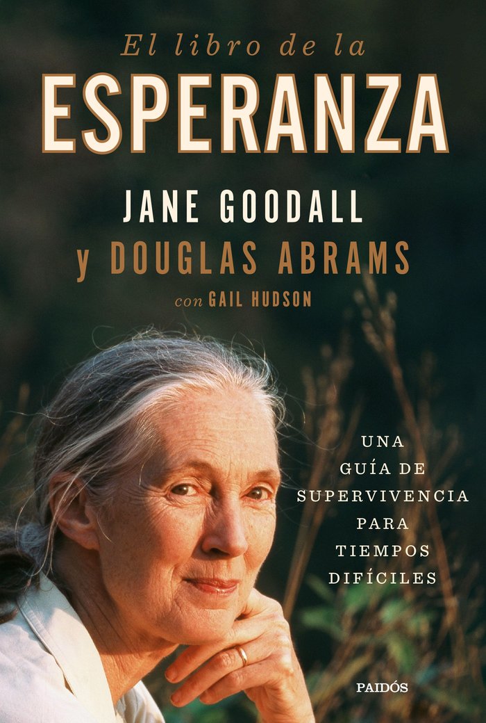 EL LIBRO DE LA ESPERANZA, de JANE GOODALL Y DOUGLAS ABRAMS | portada del libro