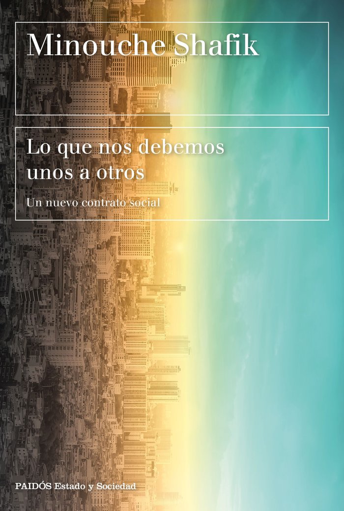 LO QUE NOS DEBEMOS UNOS A OTROS, de MINOUCHE SHAFIK | portada del libro