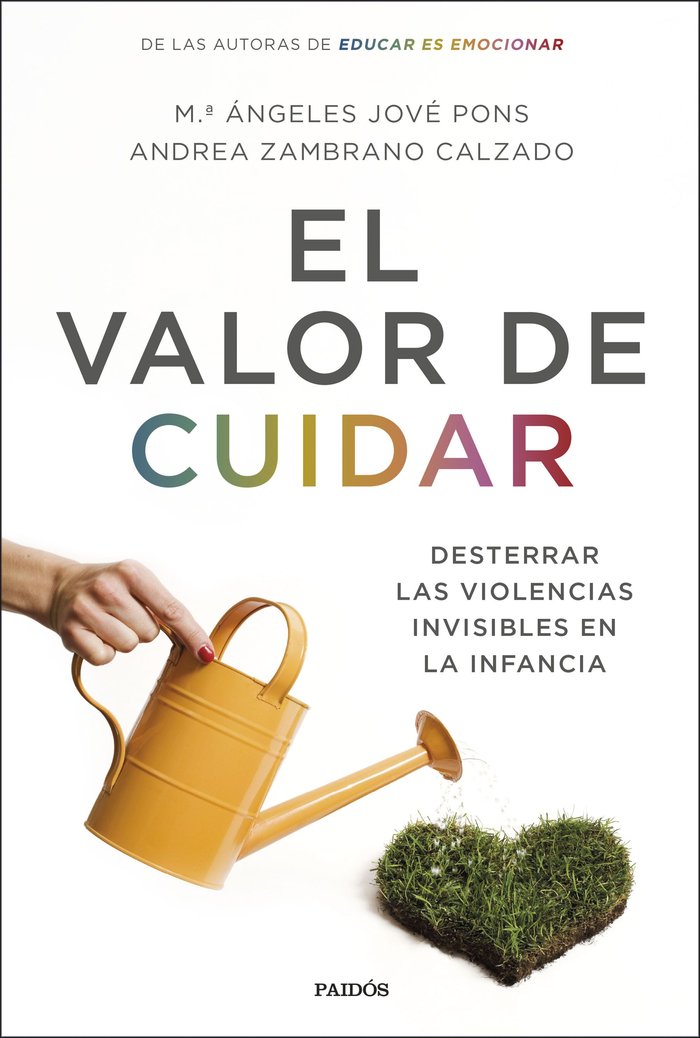 EL VALOR DE CUIDAR, de ANDREA ZAMBRANO Y ANGELES JOVE | portada del libro