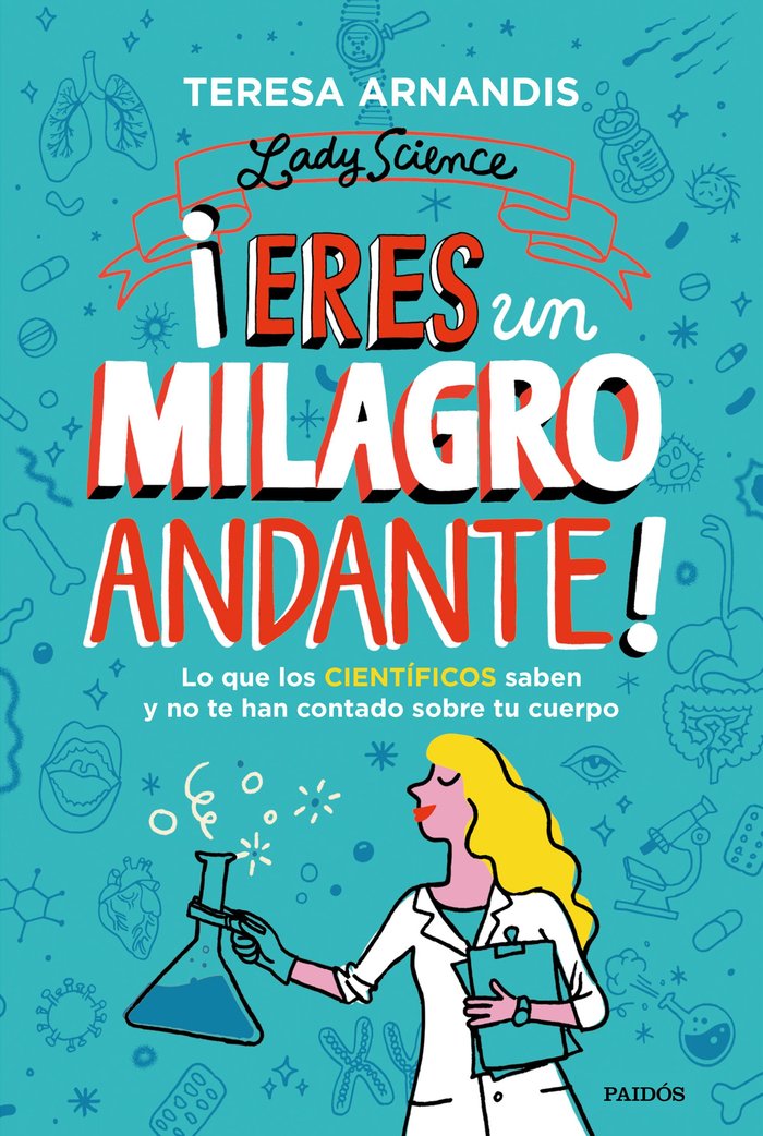 ¡ERES UN MILAGRO ANDANTE!, de TERESA ARNANDIS | portada del libro
